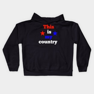 This is my Country America usa patriotic Kids Hoodie